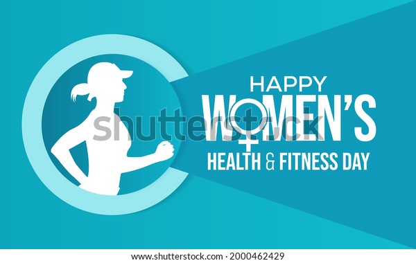 Women\'s health and\
fitness day is observed every year on last Wednesday in September,\
to promote the importance of health and fitness for women of all\
ages. vector\
illustration