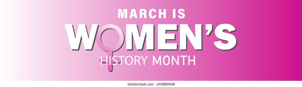 Women's History Month is an annual declared month that highlights the contributions of women to events in history and contemporary society, observed in March. Vector illustration design.