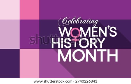 Women's History Month is an annual declared month that highlights the contributions of women to events in history and contemporary society, observed in March. Vector illustration design.