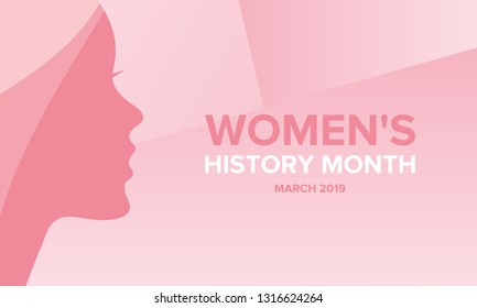 Women's History Month. The annual month that highlights the contributions of women to events in history. Celebrated during March in the United States, the United Kingdom, and Australia. Vector poster