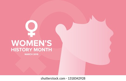 Women's History Month. The annual month that highlights the contributions of women to events in history. Celebrated during March in the United States, the United Kingdom, and Australia. Vector poster