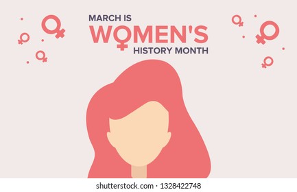 Women's History Month. The annual month that highlights the contributions of women to events in history. Celebrated during March in the United States, the United Kingdom, and Australia. Vector poster