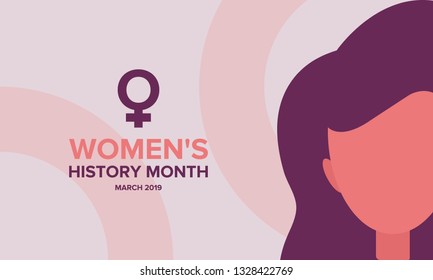 Women's History Month. The annual month that highlights the contributions of women to events in history. Celebrated during March in the United States, the United Kingdom, and Australia. Vector poster