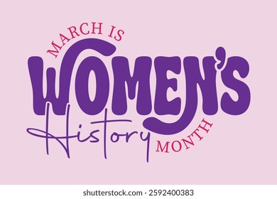 Women's History Month banner design with pink and purple Typography. March is Women's History Month poster, template, sticker, label. Woman empowerment month celebration text vector illustration