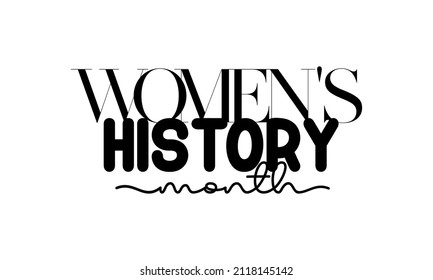 Women's History Month. Brush calligraphy style vector template design for banner, card, poster, background.