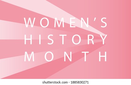Women's History Month - card, poster, template, background. Vector EPS 10