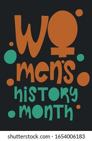 Women's History Month. Celebrated annual in March, to mark women’s contribution to history. Female symbol. Women's rights. Girl power in world. Poster, postcard, banner. Vector illustration