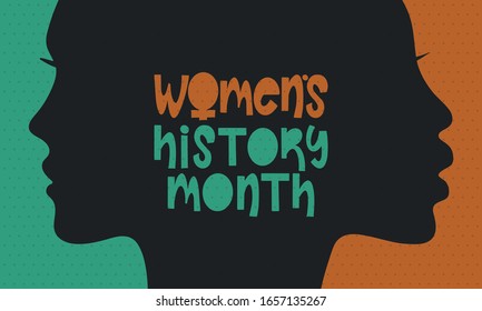 Women's History Month. Celebrated Annual In March, To Mark Women’s Contribution To History. Female Symbol. Women's Rights. Girl Power In World. Poster, Postcard, Banner. Vector Illustration