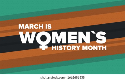 Women's History Month. Celebrated annual in March, to mark women’s contribution to history. Female symbol. Women's rights. Girl power in world. Poster, postcard, banner. Vector illustration