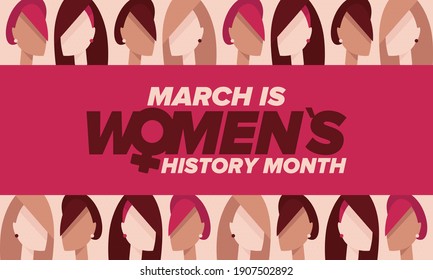 Women's History Month. Celebrated annual in March, to mark women’s contribution to history. Female symbol. Women's rights. Girl power in world. Poster, postcard, banner. Vector illustration