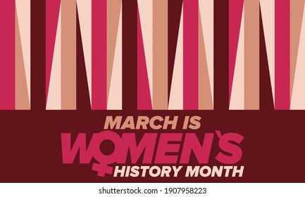 Women's History Month. Celebrated annual in March, to mark women’s contribution to history. Female symbol. Women's rights. Girl power in world. Poster, postcard, banner. Vector illustration