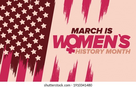 Women's History Month. Celebrated annual in March, to mark women’s contribution to history. Female symbol. Women's rights. Girl power in world. Poster, postcard, banner. Vector illustration