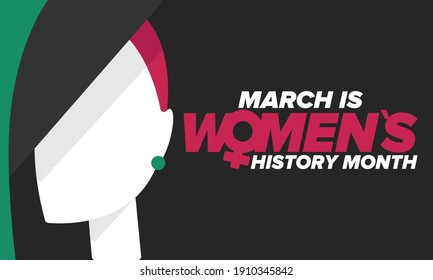 Women's History Month. Celebrated annual in March, to mark women’s contribution to history. Female symbol. Women's rights. Girl power in world. Poster, postcard, banner. Vector illustration