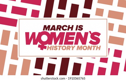 Women's History Month. Celebrated annual in March, to mark women’s contribution to history. Female symbol. Women's rights. Girl power in world. Poster, postcard, banner. Vector illustration