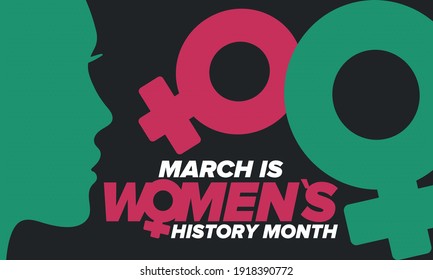 Women's History Month. Celebrated Annual In March, To Mark Women’s Contribution To History. Female Symbol. Women's Rights. Girl Power In World. Poster, Postcard, Banner. Vector Illustration