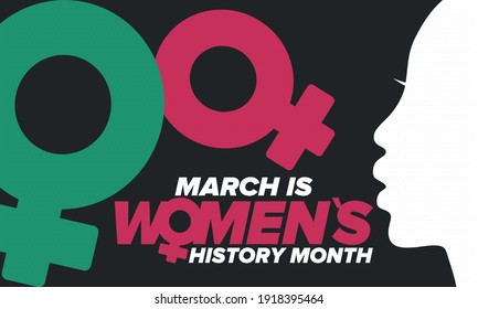 Women's History Month. Celebrated annual in March, to mark women’s contribution to history. Female symbol. Women's rights. Girl power in world. Poster, postcard, banner. Vector illustration