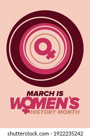 Women's History Month. Celebrated annual in March, to mark women’s contribution to history. Female symbol. Women's rights. Girl power in world. Poster, postcard, banner. Vector illustration