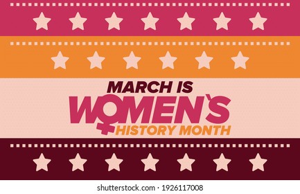 Women's History Month. Celebrated annual in March, to mark women’s contribution to history. Female symbol. Women's rights. Girl power in world. Poster, postcard, banner. Vector illustration