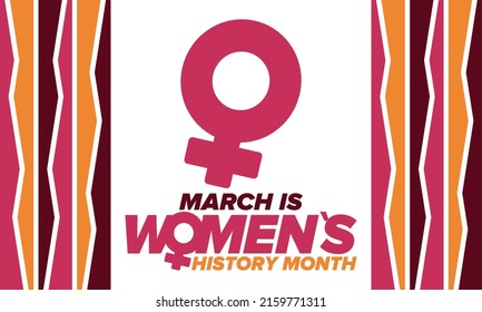 Women's History Month. Celebrated annual in March, to mark women’s contribution to history. Female symbol. Women's rights. Girl power in world. Poster, postcard, banner. Vector illustration