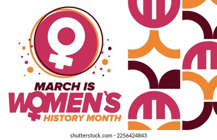 Women's History Month. Celebrated annual in March, to mark women’s contribution to history. Female symbol. Women's rights. Girl power in world. Poster, postcard, banner. Vector illustration
