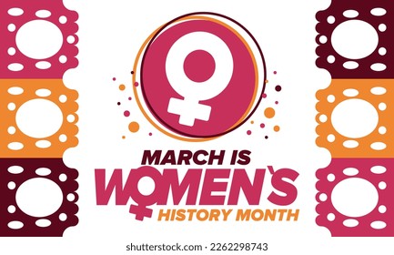 Women's History Month. Celebrated annual in March, to mark women’s contribution to history. Female symbol. Women's rights. Girl power in world. Poster, postcard, banner. Vector illustration