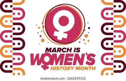 Women's History Month. Celebrated annual in March, to mark women’s contribution to history. Female symbol. Women's rights. Girl power in world. Poster, postcard, banner. Vector illustration