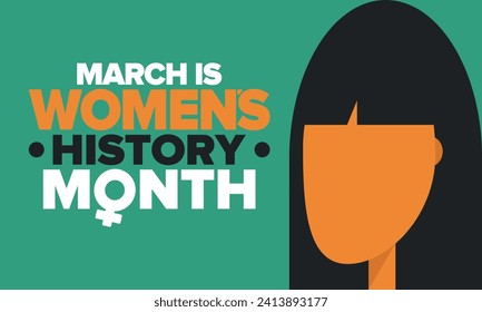 Women's History Month. Celebrated annual in March, to mark women’s contribution to history. Female symbol. Women's rights. Girl power in world. Poster, postcard, banner. Vector illustration