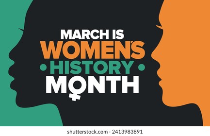 Women's History Month. Celebrated annual in March, to mark women’s contribution to history. Female symbol. Women's rights. Girl power in world. Poster, postcard, banner. Vector illustration