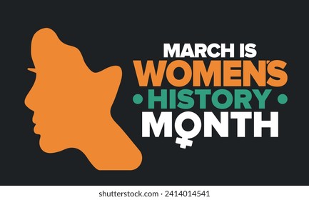 Women's History Month. Celebrated annual in March, to mark women’s contribution to history. Female symbol. Women's rights. Girl power in world. Poster, postcard, banner. Vector illustration