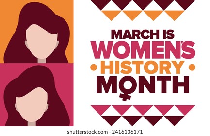 Women's History Month. Celebrated annual in March, to mark women’s contribution to history. Female symbol. Women's rights. Girl power in world. Poster, postcard, banner. Vector illustration