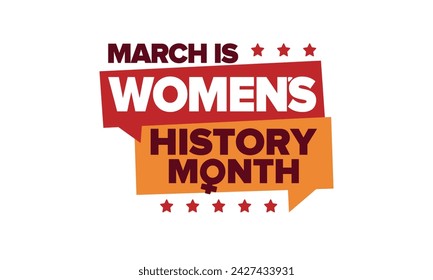 Women's History Month. Celebrated annual in March, to mark women’s contribution to history. Female symbol. Women's rights. Girl power in world. Poster, postcard, banner. Vector illustration