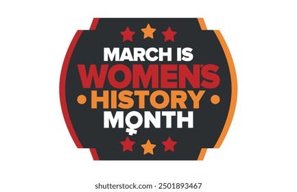 Women's History Month. Celebrated annual in March, to mark women’s contribution to history. Female symbol. Women's rights. Girl power in world. Poster, postcard, banner. Vector illustration