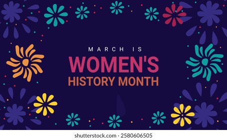 Women's History Month. Celebrated annual in March, Women's rights. Girl power in world. Poster, postcard, banner illustration