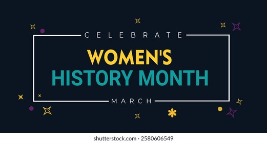 Women's History Month. Celebrated annual in March, Women's rights. Girl power in world. Poster, postcard, banner illustration