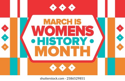 Women's History Month. Celebrated annual in March, to mark women’s contribution to history. Female symbol. Women's rights. Girl power in world. Poster, postcard, banner. Vector illustration