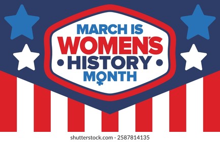 Women's History Month. Celebrated annual in March, to mark women’s contribution to history. Female symbol. Women's rights. Girl power in world. Poster, postcard, banner. Vector illustration