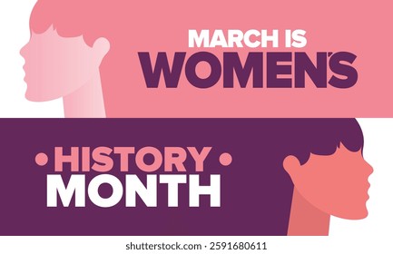Women's History Month. Celebrated annual in March, to mark women’s contribution to history. Female symbol. Women's rights. Girl power in world. Poster, postcard, banner. Vector illustration