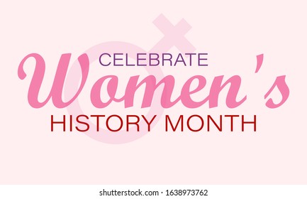 Women's History Month. Celebrated during March in the United States, the United Kingdom, and Australia. Poster, card, banner, background design. Vector illustration eps 10