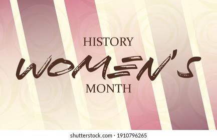 Women's History Month. Celebrated during March in the United States, the United Kingdom, and Australia. Poster, card, banner, background design. Vector illustration eps 10