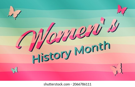 Women's History Month. Celebrated during March in the United States, the United Kingdom, and Australia. Poster, card, banner, background design. Vector illustration eps 10