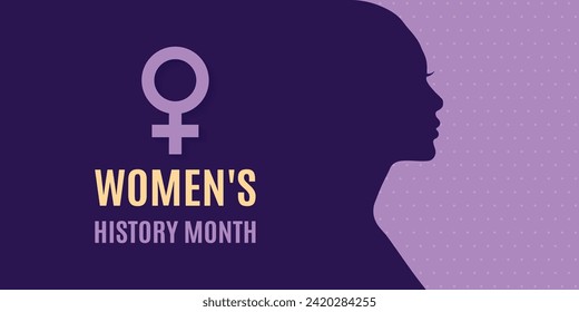 Women's History Month design concept . The annual month that highlights the contributions of women to events in history. 