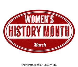 Women's history month grunge rubber stamp on white background, vector illustration