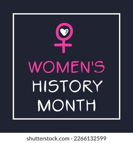 Women's History Month, held on March.