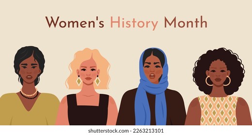 Women's history month. Horizontal banner. Young womens of different nationalities. Movement for Women's Rights. Feminism, women empowerment, gender equality concept. Vector flat illustration
