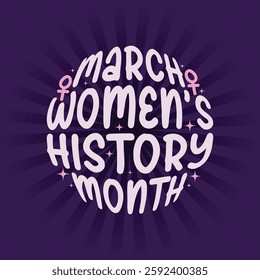 Women's History Month lettering design on a purple background. March is Women's History Month banner, poster, template, sticker, label. Women's empowerment month celebration text vector illustration