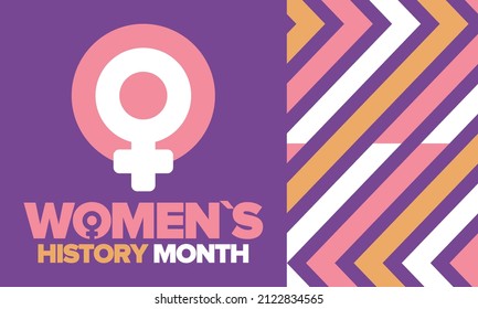 Women's History Month in March. Women's rights and Equality. Girl power in world. Female symbol in vector. Celebrated annually to mark women’s contribution to history. Poster, postcard, illustration