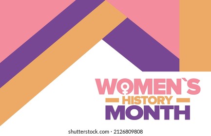 Women's History Month in March. Women's rights and Equality. Girl power in world. Female symbol in vector. Celebrated annually to mark women’s contribution to history. Poster, postcard, illustration