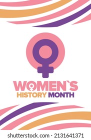 Women's History Month in March. Women's rights and Equality. Girl power in world. Female symbol in vector. Celebrated annually to mark women’s contribution to history. Poster, postcard, illustration