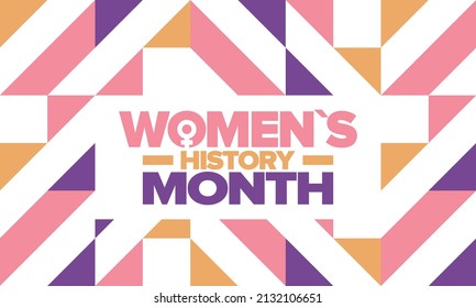 Women's History Month in March. Women's rights and Equality. Girl power in world. Female symbol in vector. Celebrated annually to mark women’s contribution to history. Poster, postcard, illustration