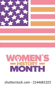 Women's History Month in March. Women's rights and Equality. Girl power in world. Female symbol in vector. Celebrated annually to mark women’s contribution to history. Poster, postcard, illustration